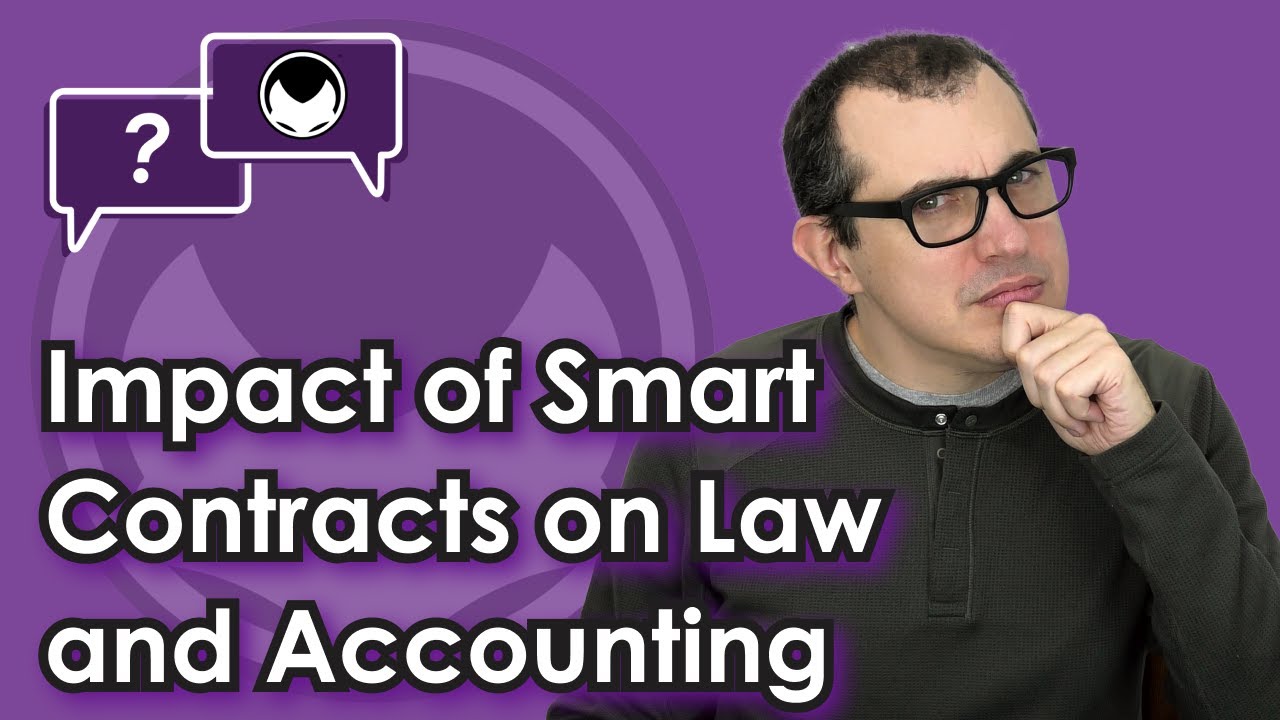 Ethereum Q&A: Impact of Smart Contracts on Law and Accounting - YouTube