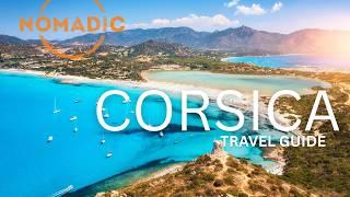 Europe's best kept SECRET - 10 Best places to visit in Corsica - And some good advice!