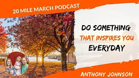 TMM023: Do Something That Inspires You Everyday