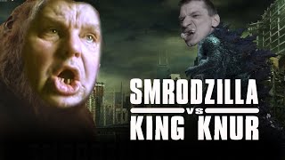 SMRODZILLA vs KING KNUR Resimi