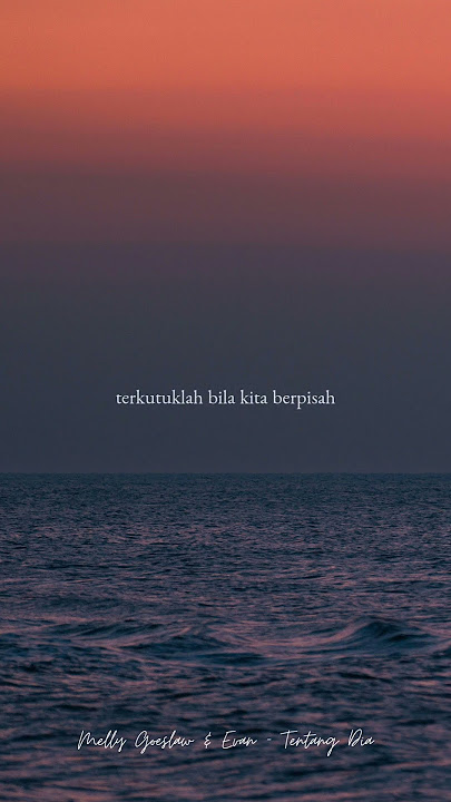 Melly Goeslaw & Evan - Tentang Dia #tentangdia
