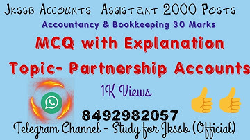 Partnership Accounts MCQs (Part-1) || JKSSB Accounts Assistant 2020|| LAHDSSRB LEH