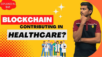 How is Blockchain Tech Contributing in Healthcare Sector? | Explained in Hindi | MrHype |