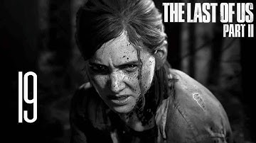 THE LAST OF US PART II Gameplay Walkthrough Part 19 (no commentary) sub español