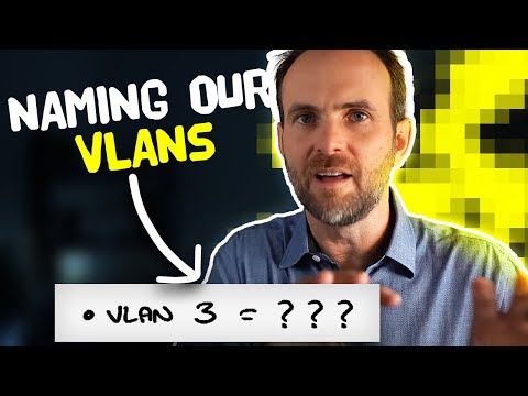 The RIGHT Way to Name & Number VLANs!