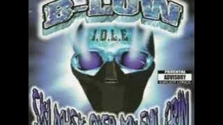 B-Low - Ski Mask Over My Evil Grin