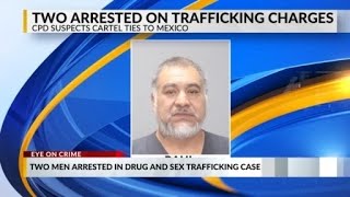 Two men with alleged cartel ties arrested in Columbus human, drug trafficking investigation
