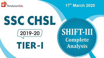 SSC CHSL 17 March 2020 Shift 3 | All Questions asked in SSC CHSL 17 March | SSC CHSL 17 March