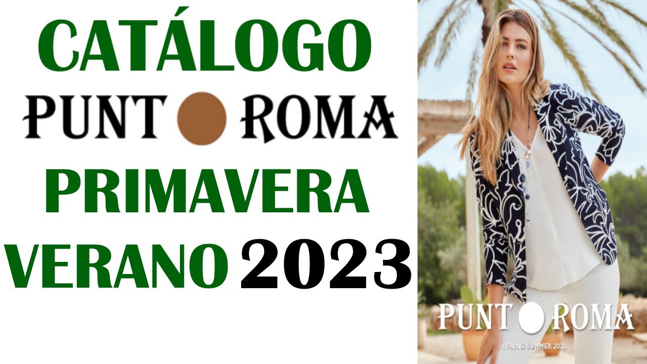 CATÁLOGO PUNT ROMA VERANO 2023 YouTube