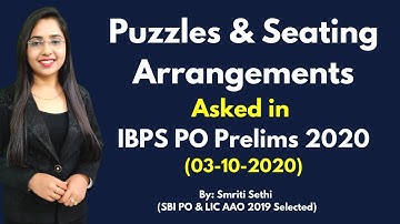 Puzzles & Seating Arrangements Asked in IBPS PO Prelims 2020 (03-10-2020 Shift) | Smriti Sethi