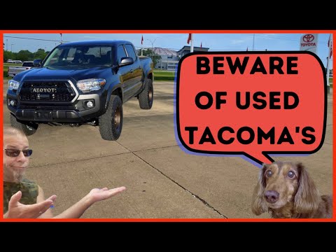 Used Tacoma Buying Advice