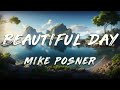 Mike Posner Beautiful Day Acoustic Version Lyrics mp3