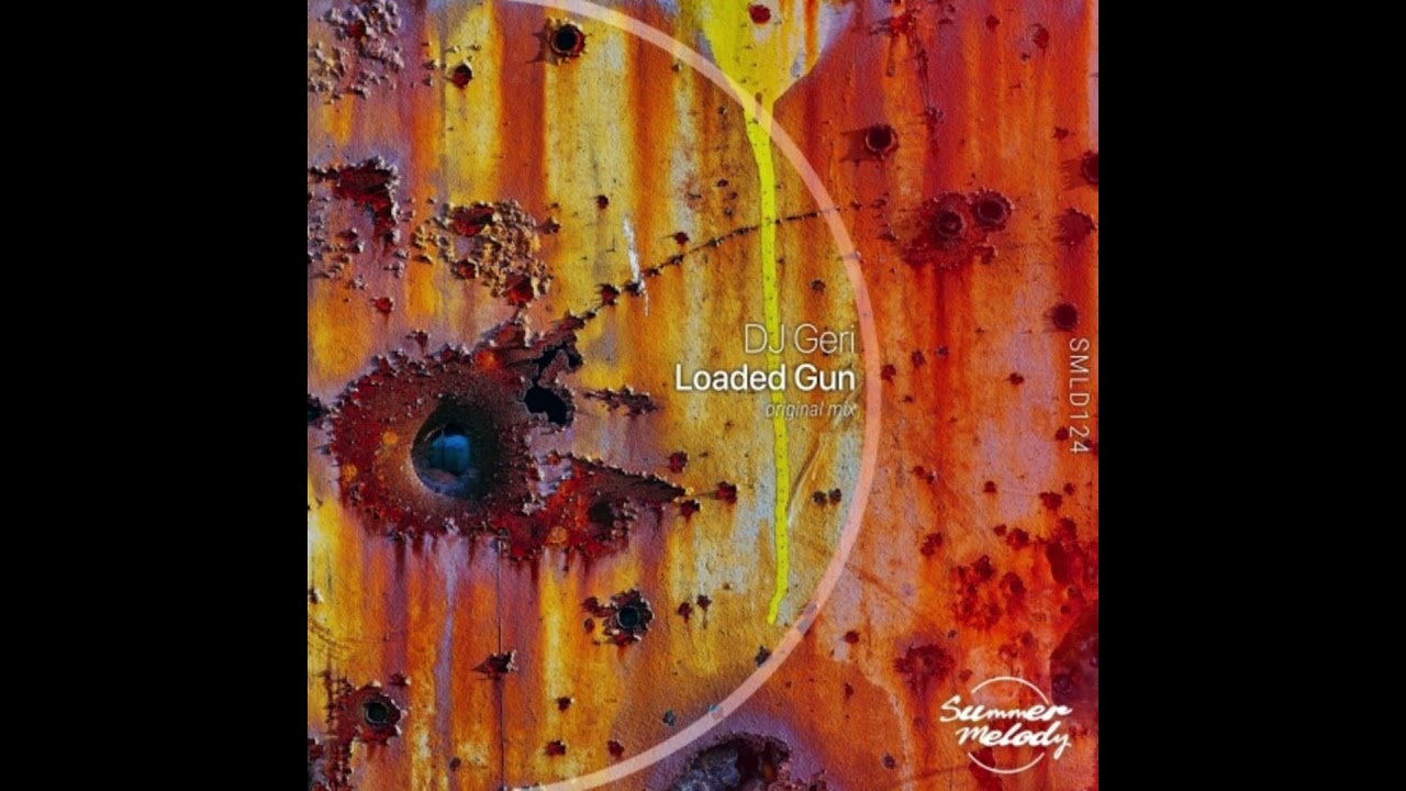 Watch DJ Geri - Loaded Gun (Original Mix) on YouTube Watch DJ Geri - Loaded Gun (Original Mix) on YouTube