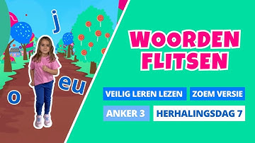 Anker 3 - Herhalingsdag 7 - J, OE, O - woorden flitsen -Veilig Leren Lezen Zoem versie- groep 3