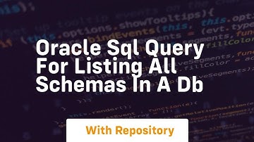 oracle sql query for listing all schemas in a db
