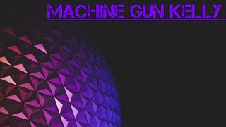 MACHINE GUN KELLY - Live Fast Die Young✅