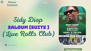 Sidy Diop - Saloum ( Suite ) Feat. Soriba & Papa Ndiaye Mbour