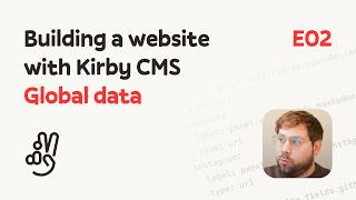 Store & access global data in Kirby CMS – E02– Let's code moinfra.me