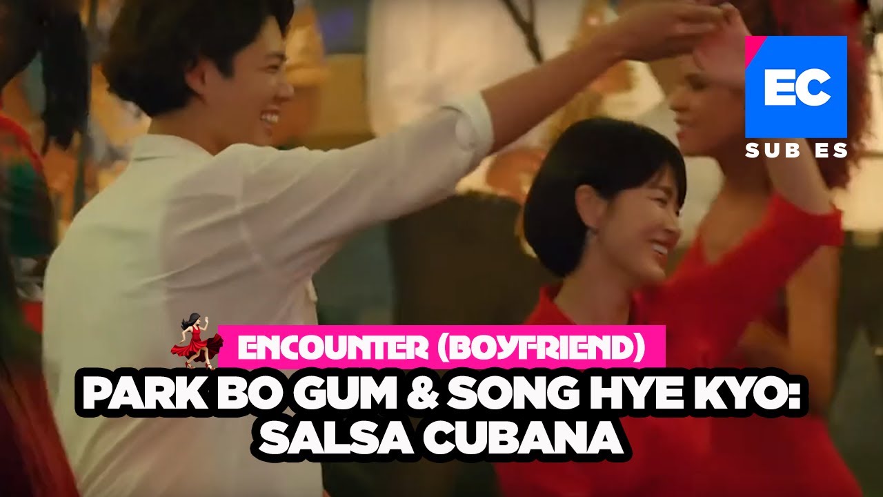 #Encounter (Boyfriend) Park Bo Gum & Song Hye Kyo: salsa cubana 💃🏻  #EntretenimientoKoreano