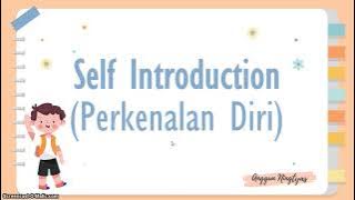 Self Introduction | Perkenalan Diri | Cara memperkenalkan diri dalam Bahasa Inggris