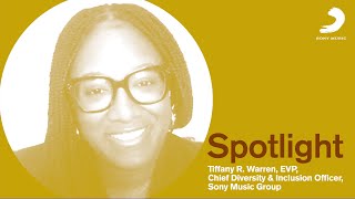 Leadership Spotlight: Tiffany R. Warren, EVP, Chief Diversity & Inclusion Officer, Sony Music Group