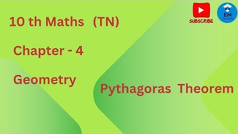 10th  Maths - Chapter 4 - Geometry  - Pythagoras  Theorem