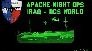 Night Operations | AH-64D II Apache | IRAQ DCS World