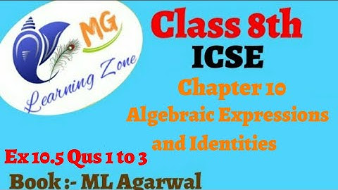 Class 8th ICSE Math Ch 10 Algebraic Expression and Identities Ex 10.5 Qus 1 to 3