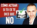 Mi ex no quiere VOLVER conmigo y no me BUSCA - La actitud que sorprenderá a tu ex