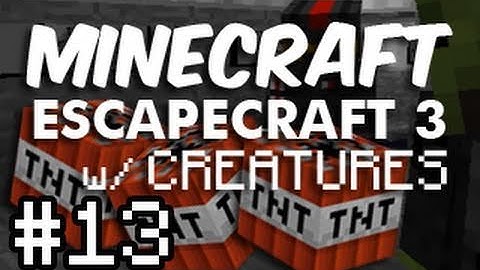 Minecraft: Escapecraft 3 TAKE TWO w/ Creatures - Part 13 (Live Commentary)