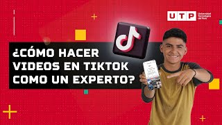 ¿Cómo hacer videos en TikTok como un experto?