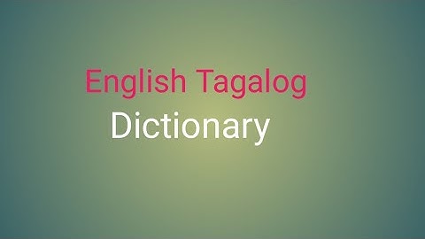 English Tagalog Dictionary