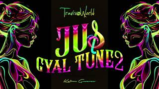 Jus Gyal Tunes 2 By Travis World