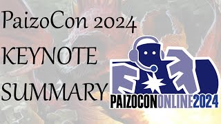 PaizoCon2024 Keynote Summary