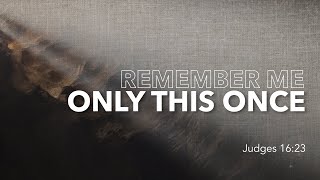 Remember Me Only Once II | FACC