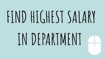 SQL QUERY TO FIND HIGHEST SALARY IN A DEPARTMENT