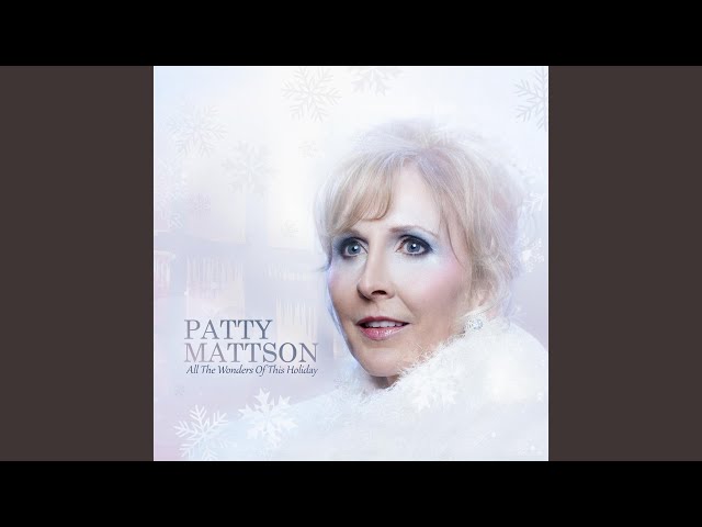 Patty Mattson - All The Wonders
