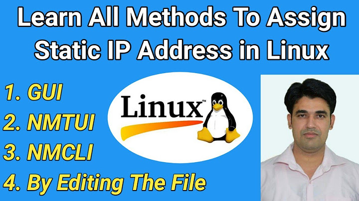 Learn All Methods To Assign The Static IP Address in Linux | NMCLI, NMTUI, GUI || Nehra Classes