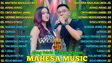 BAHTERA MAHLIGAI CINTA -  AJENG FEBRIA FT GERRY MAHESA - MAHESA MUSIC TERBARU FULL ALBUM 2025