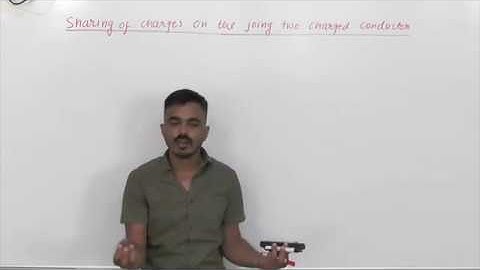 IIT Physics| Sharing of Charges| Lecture 2 | TJ Sir| MVA Burhanpur