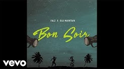 Falz - Bon Soir (Official Audio) ft. Olu Maintain