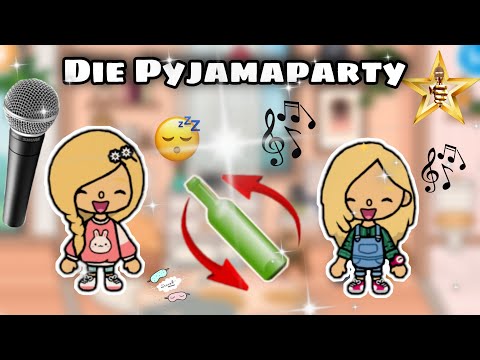 🧡 DIE ÜBERNACHTUNGSPARTY | FLASCHENDREHEN - SINGEN🎤 | DIE PYJAMAPARTY | TOCA BOCA STORY DEUTSCH