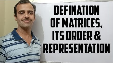 Introduction to the matrices| Part -1|Definition of matrices| Math with Nargas Sir