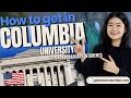 How to apply in columbia university undergraduate admissions for international students