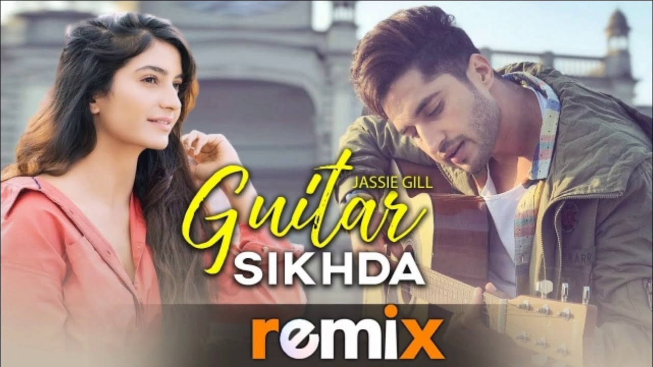 guitar sikhda remix DJ full video YouTube