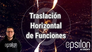 Funciones: Traslación Horizontal#Funciones #ÉpsilonAkdemy
