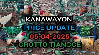 PRICE UPDATE KANAWAYON NA MANOK GROTTO TIANGGE SAN JOSE DEL MONTE BULACAN 05-04-2025