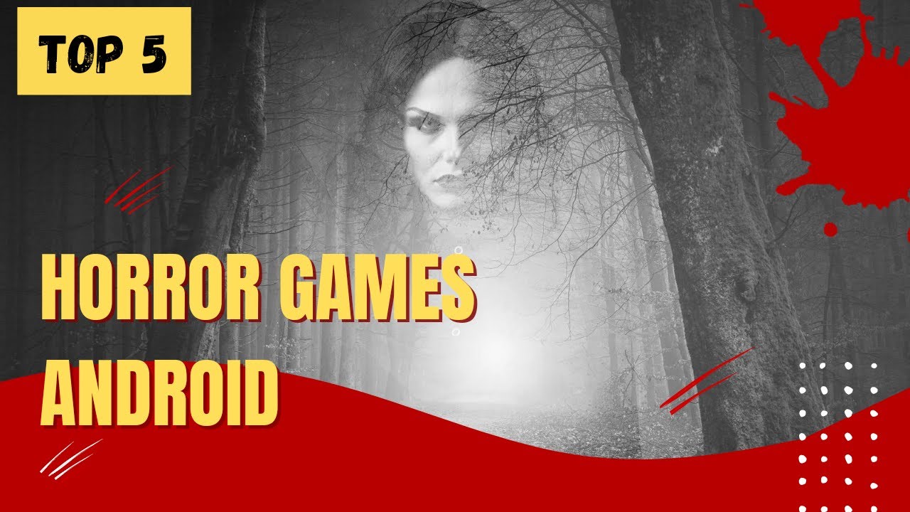 Top 5 Horror games for Android 🎃🔥 BestHorror games