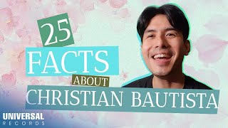 Christian Bautista  25 Facts About Christian Bautista