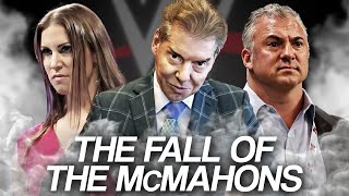 The Fall of the McMahon Family